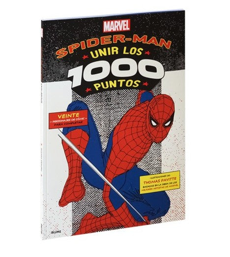 Unir Los 1000 Puntos Spiderman - Dibujar Uniendo Puntos Veinte Personajes Marvel Para Completar - Blume