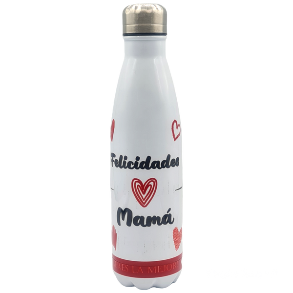 Botella Térmica 750 ml Felicidades Mamá Eres la Mejor