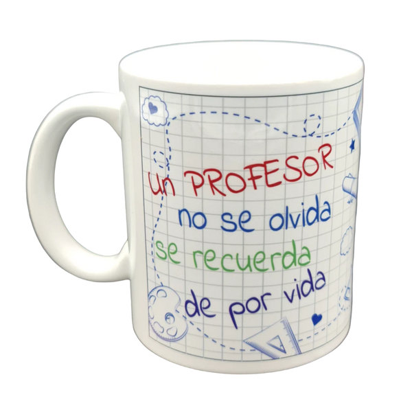 Taza Un Profesor No se Olvida se Recuerda de Por Vida