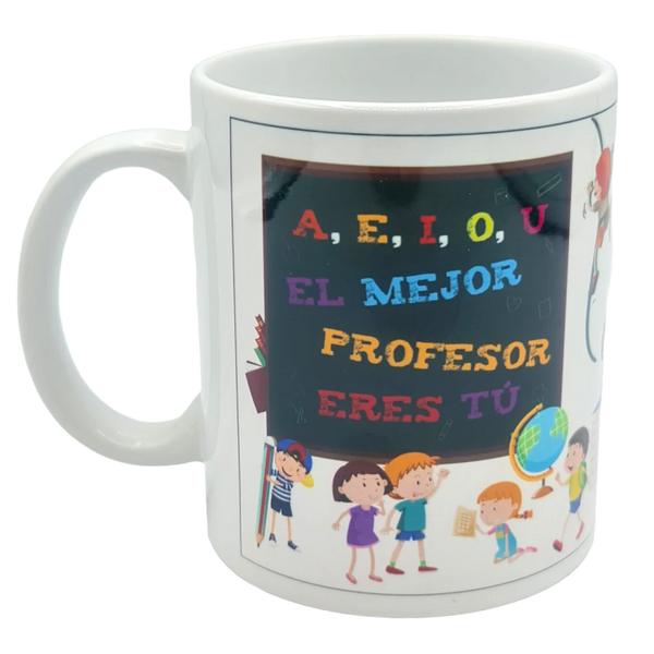 Taza a, e, i, o, u, El mejor profesor eres tú Pizarra