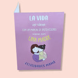 Tarjeta La vida no viene con instrucciones, viene con una madre